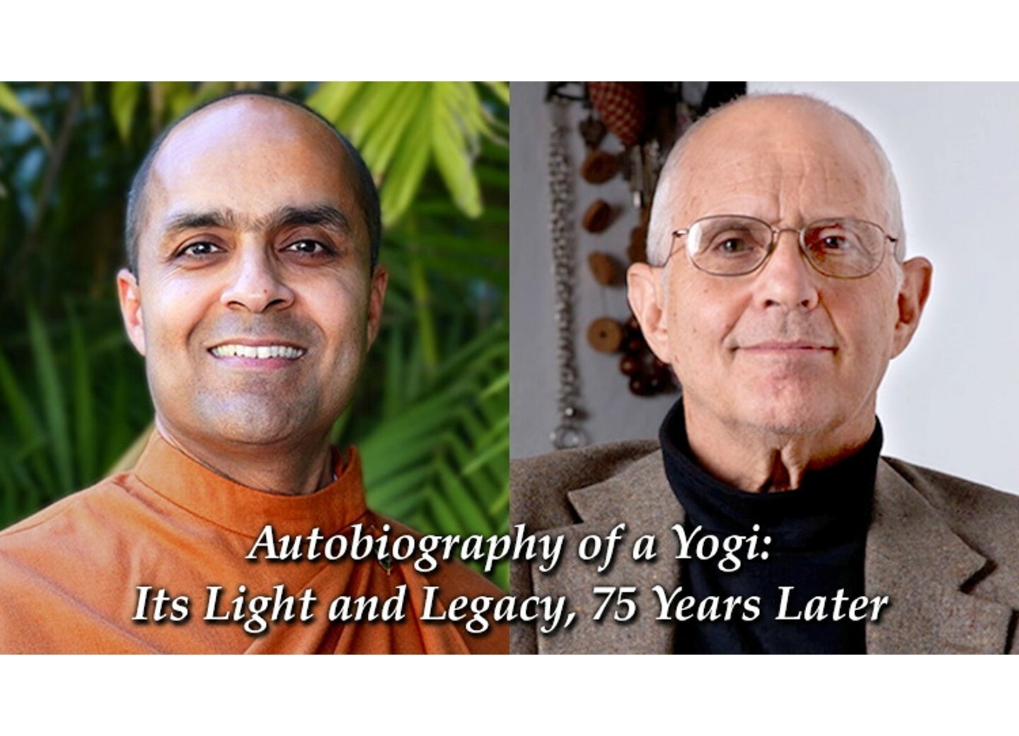 Brother Kamalananda Philip Goldberg Interview Blog