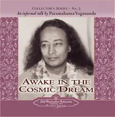 Awake in the Cosmic Dream