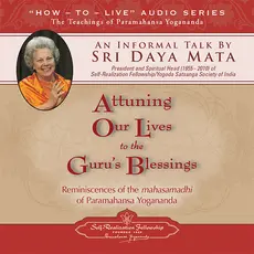 Attuning Our Lives to Gods Blessings